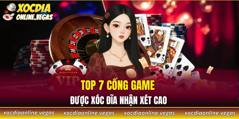 Xóc Đĩa Online 52 Những cổng game được Xóc Đĩa đánh giá tốt