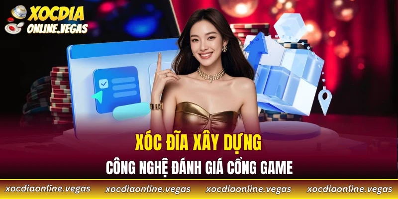 Xóc Đĩa Online 47 Tìm hiểu công nghệ đánh giá từ Xóc Đĩa