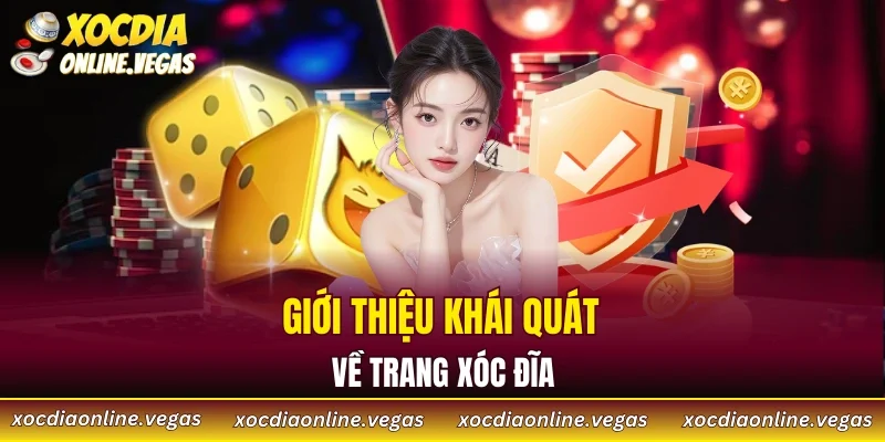 Xóc Đĩa Online 46 Tổng quan về Xóc Đĩa